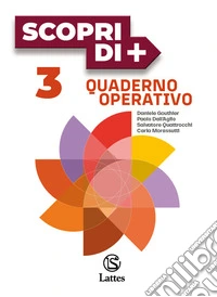 Scopri di +. Quaderno operativo. Per la Scuola media. Con e-book. Con espansione online. Vol. 3 libro