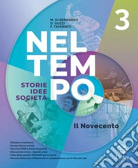 Nel tempo. Per la Scuola media. Con e-book. Con espansione online. Vol. 3: Il Novecento libro