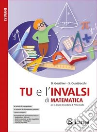 Tu e l'invalsi di matematica. Per la Scuola media libro