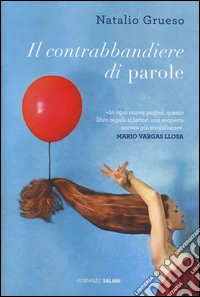 Il contrabbandiere di parole libro