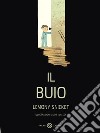 Il buio. Ediz. illustrata libro