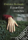 Il guardiano invisibile libro