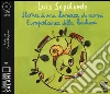 Storia di una lumaca che scoprì l'importanza della lentezza. Audiolibro. CD Audio formato MP3 libro