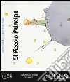 Il Piccolo Principe. Audiolibro. CD Audio formato MP3 libro