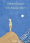 C'è nessuno? libro