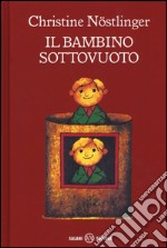 Il bambino sottovuoto libro