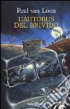 L'autobus del brivido libro di Van Loon Paul