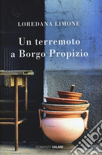 Un terremoto a Borgo Propizio