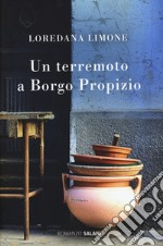 Un terremoto a Borgo Propizio libro