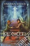 La scala urlante. Lockwood & Co.. Ediz. illustrata libro di Stroud Jonathan