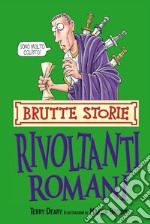 Rivoltanti romani libro