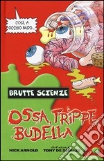 Ossa, trippe, budella libro