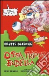 Ossa, trippe, budella libro