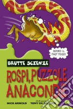 Rospi, puzzole, anaconde libro