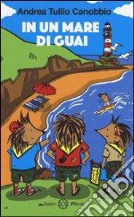 In un mare di guai. Ricci scout. Vol. 3 libro