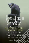 La tetralogia di Bartimeus: L'anello di Salomone-L'amuleto di Samarcanda-L'occhio del Golem-La porta di Tolomeo libro