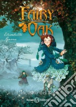 L'incanto del buio. Fairy Oak. Vol. 2 libro