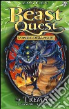 Trema. Il signore della terra. Beast Quest. Vol. 29 libro