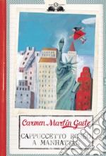 Cappuccetto Rosso a Manhattan libro