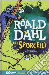 Gli sporcelli libro di Dahl Roald