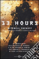 13 hours libro