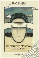 L'uomo che piantava gli alberi libro