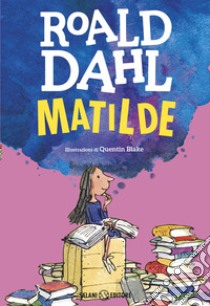 Matilde - Roald Dahl - Libro - Salani - Gl' istrici