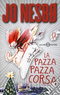 La pazza pazza corsa