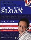 Impara l'inglese con John Peter Sloan. Audiocorso definitivo per principianti. CD Audio. Con libro libro