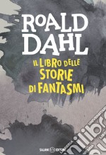 Il libro delle storie di fantasmi