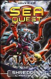 Shredder. Il ragno droide. Sea Quest. Vol. 5 libro