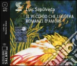 Il vecchio che leggeva romanzi d'amore letto da Edoardo Siravo. Audiolibro. CD Audio formato MP3 libro