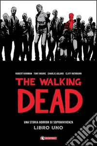 The walking dead. Vol. 1