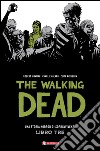 The walking dead. Vol. 3 libro