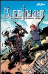 Birthright. Vol. 1: Ritorno a casa libro