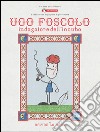 Ugo Foscolo. Indagatore dell'incubo libro di La Rosa Davide Ciccarelli A. G. (cur.)