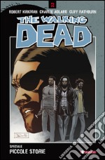 Piccole storie. The walking dead speciale libro