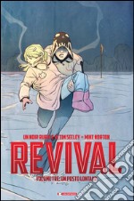 Revival. Vol. 3: Un posto lontano libro