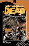 Vita e morte. The walking dead. Vol. 24 libro