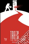 Trees . Vol. 1B: In ombra libro di Ellis Warren Howard Jason