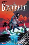 Birthright. Vol. 2: Il richiamo dell'avventura libro