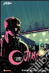 Outcast. Il reietto. Vol. 2: Una vasta e infinita rovina libro