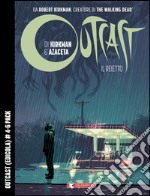 Outcast. Il reietto. Vol. 4-6 libro