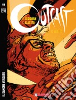 Outcast. Il reietto. Vol. 11: Il sangue versato libro