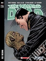 The walking dead. Vol. 51: Re e regina libro