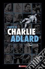 L'arte di Charlie Adlard