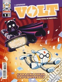 Volt. Stagione 1. Vol. 1: C'era una volta la fumetteria libro