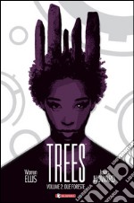 Trees. Vol. 2: Due foreste