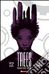 Trees. Vol. 2: Due foreste libro