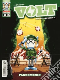 Volt. Stagione 1. Vol. 3: Pandemonio! libro